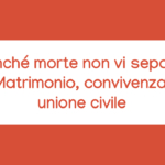 Corso online Matrimonio convivenza unione civile